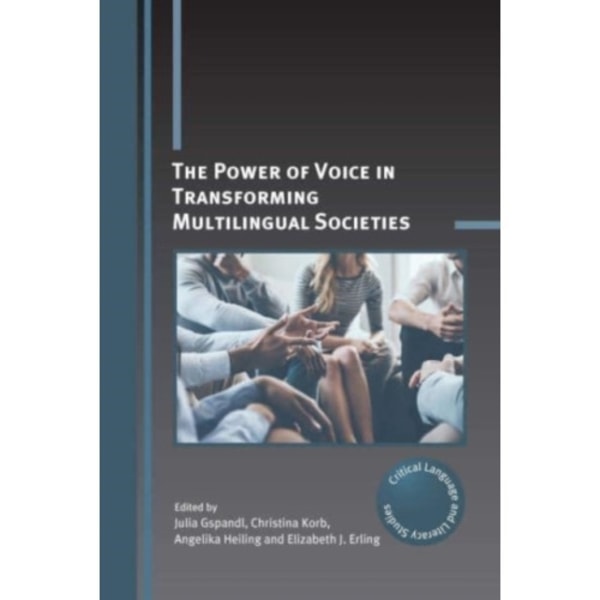 The Power of Voice in Transforming Multilingual Societies (häftad, eng)