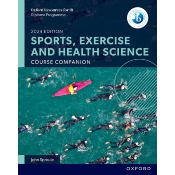 Oxford Resources for IB DP Sports, Exercise and Health Science: Course Book (häftad, eng)