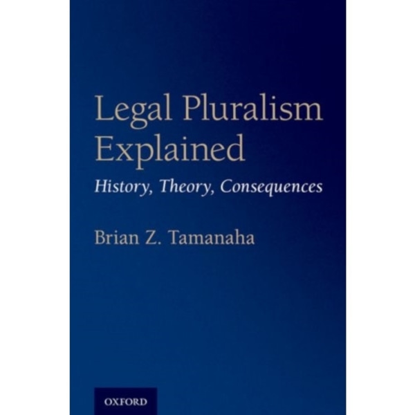 Legal Pluralism Explained (häftad, eng)