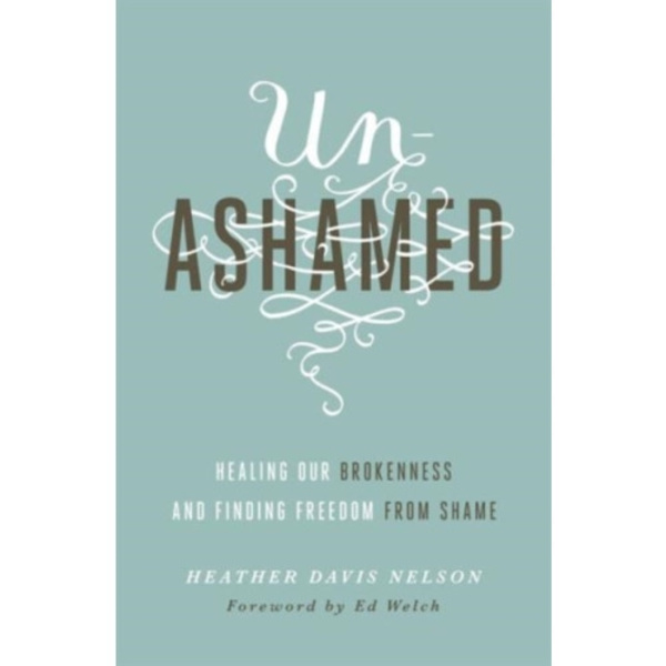 Unashamed (häftad, eng)