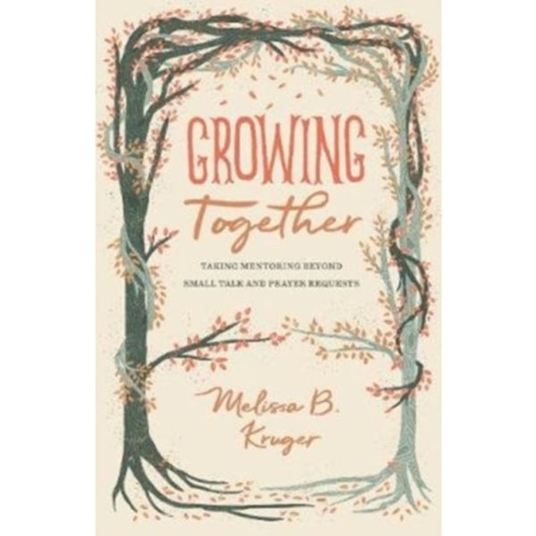 Growing Together (häftad, eng)