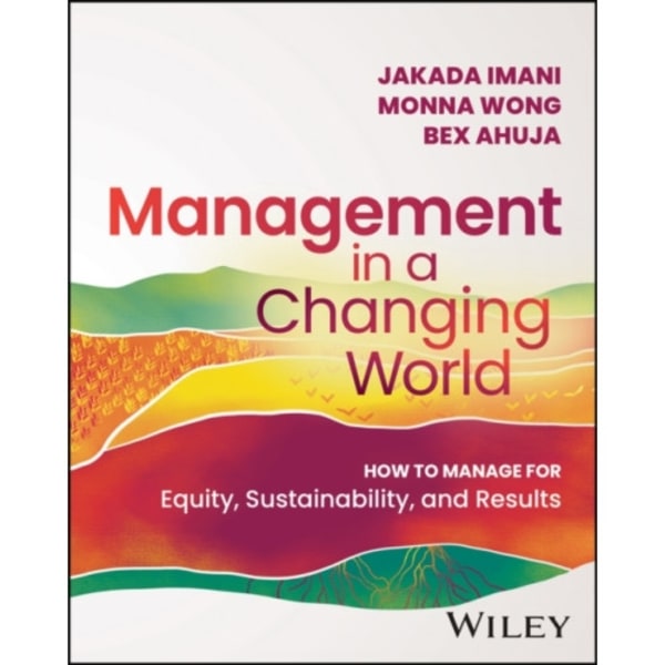 Management In A Changing World (häftad, eng)