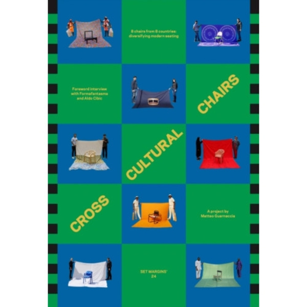 Cross Cultural Chairs: 8 Chairs from 8 Countries (häftad, eng)