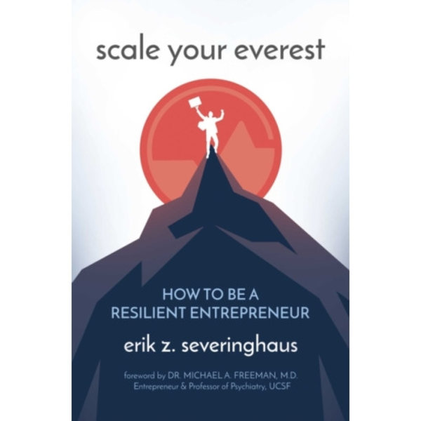 Scale Your Everest (inbunden, eng)