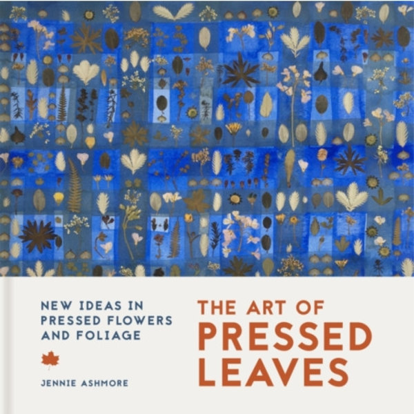 The Art of Pressed Leaves (häftad, eng)