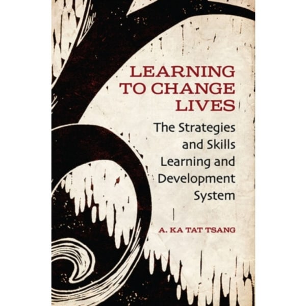 Learning to Change Lives (häftad, eng)