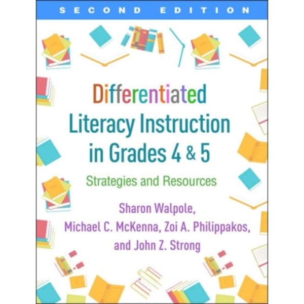 Differentiated Literacy Instruction in Grades 4 and 5, Second Edition (häftad, eng)