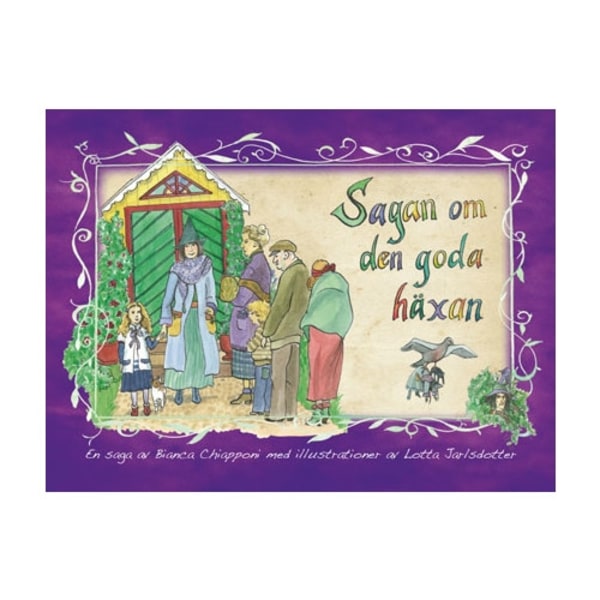 Sagan om den goda häxan (inbunden)