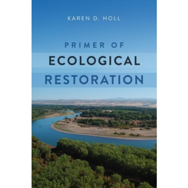 Primer of Ecological Restoration (häftad, eng)