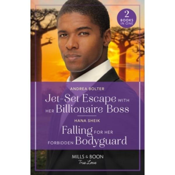 Jet-Set Escape With Her Billionaire Boss / Falling For Her Forbidden Bodyguard (häftad, eng)