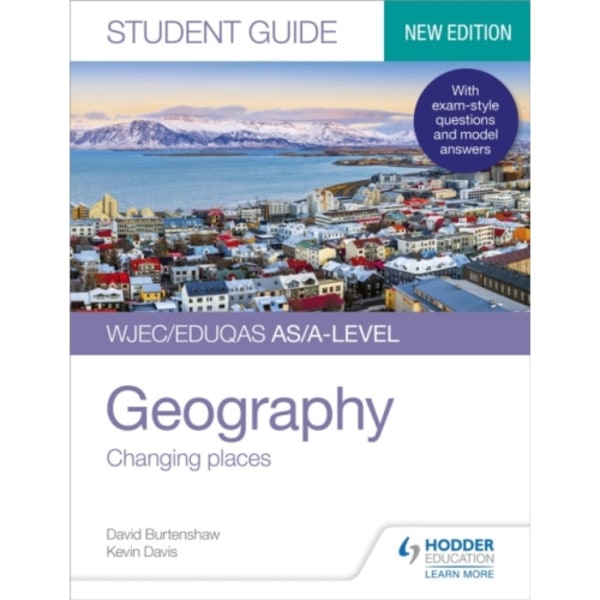 WJEC/Eduqas AS/A-level Geography Student Guide 1: Changing places (häftad, eng)