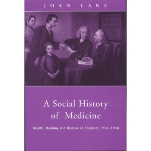 A Social History of Medicine (häftad, eng)