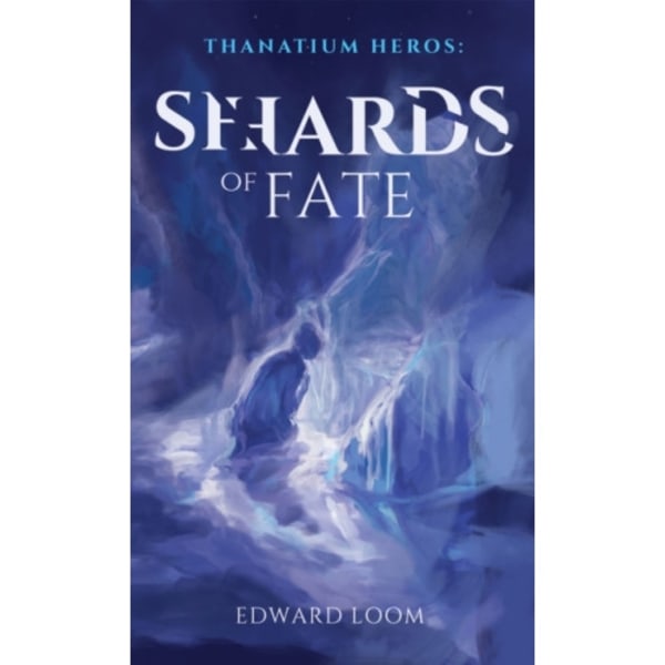 Shards of Fate (inbunden, eng)