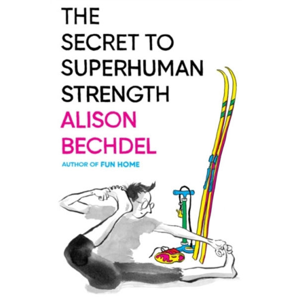 The Secret To Superhuman Strength (inbunden, eng)