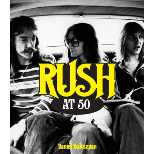 Rush at 50 (inbunden, eng)