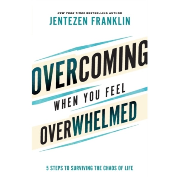 Overcoming When You Feel Overwhelmed (häftad, eng)