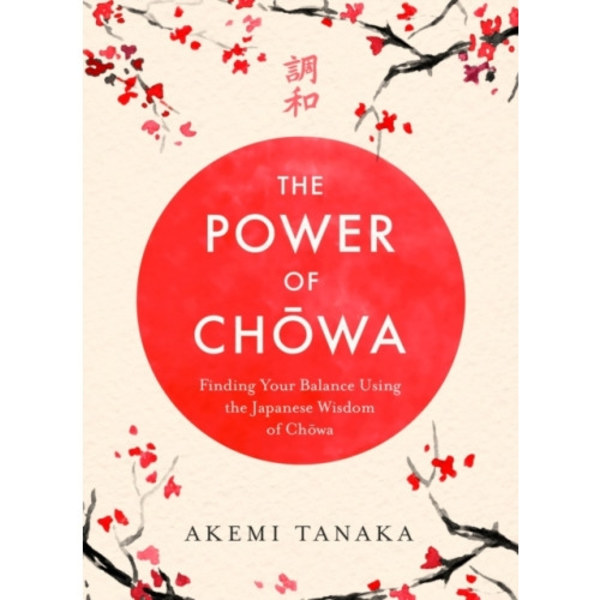 The Power of Chowa (häftad, eng)