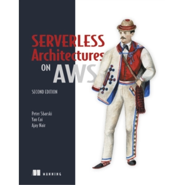 Serverless Architectures on AWS (häftad, eng)