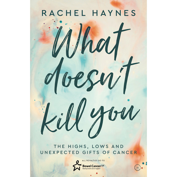What Doesn'T Kill You ... (häftad, eng)