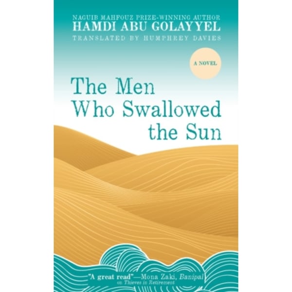 The Men Who Swallowed the Sun (häftad, eng)