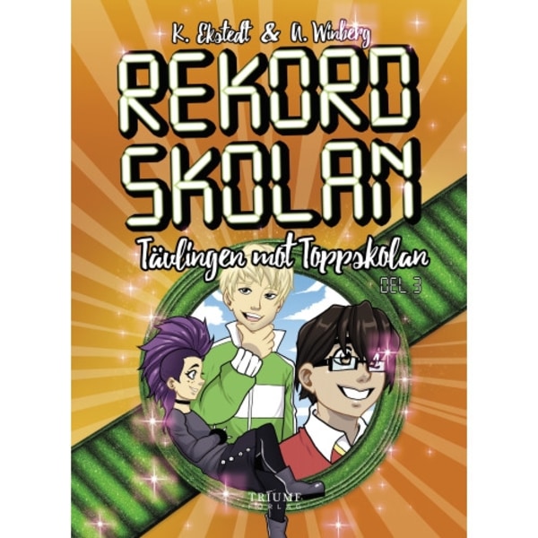 Tävlingen mot toppskolan! (inbunden)