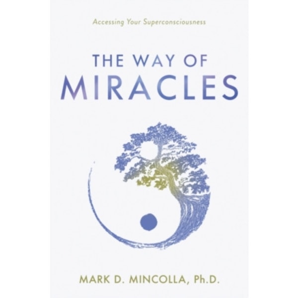 The Way of Miracles (inbunden, eng)