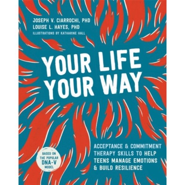 Your Life, Your Way (häftad, eng)