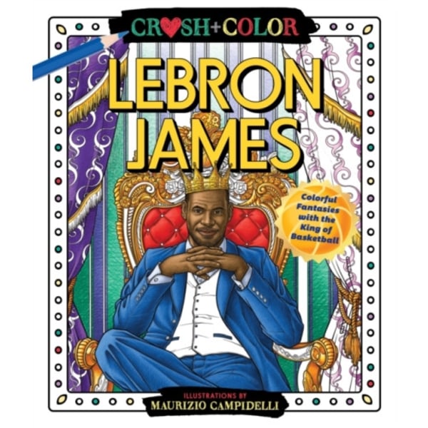 Crush and Color: LeBron James (häftad, eng)