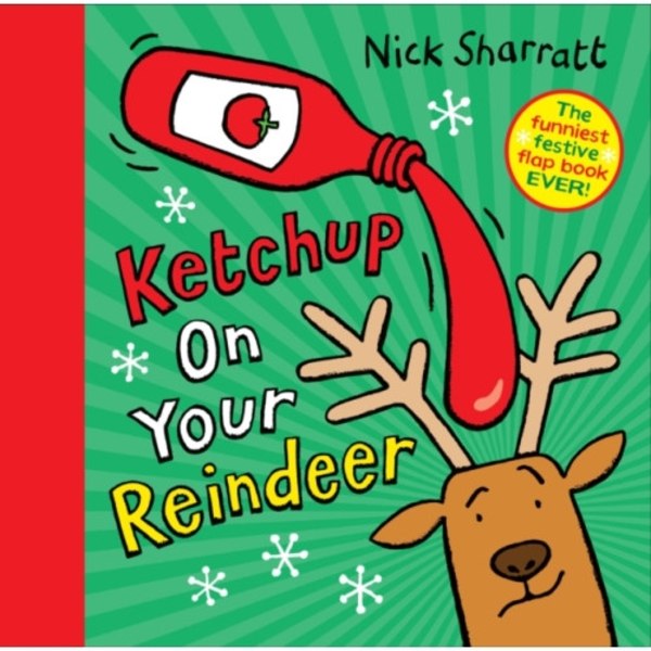 Ketchup on Your Reindeer (inbunden, eng)