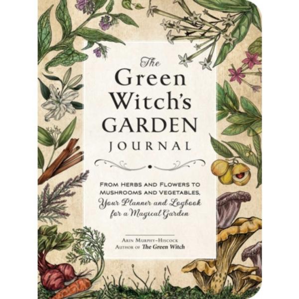 The Green Witch's Garden Journal (inbunden, eng)