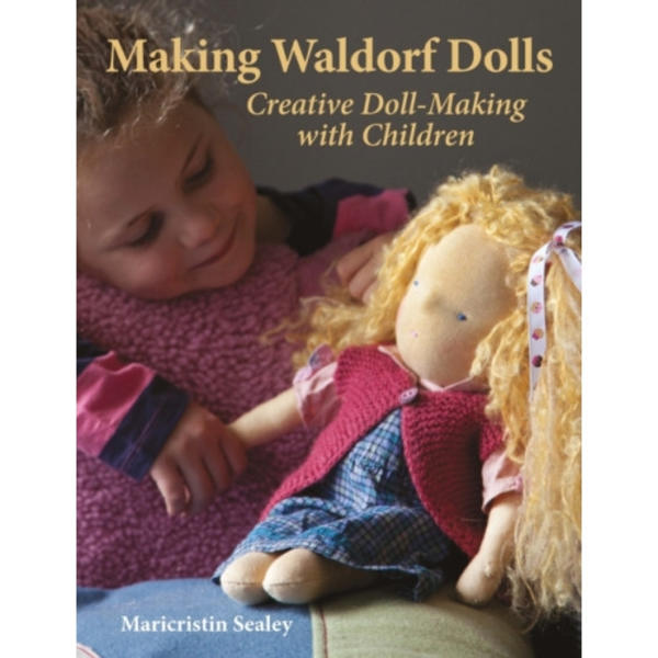 Making Waldorf Dolls (häftad, eng)