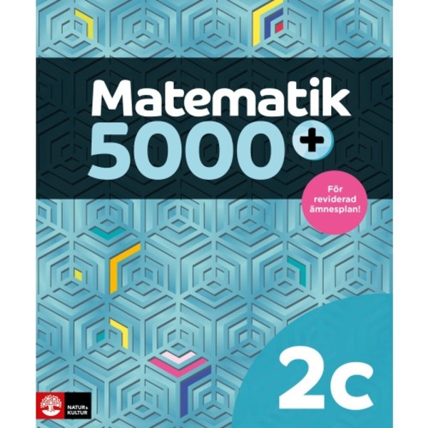 Matematik 5000+ Kurs 2c Lärobok Upplaga 2021 (häftad)