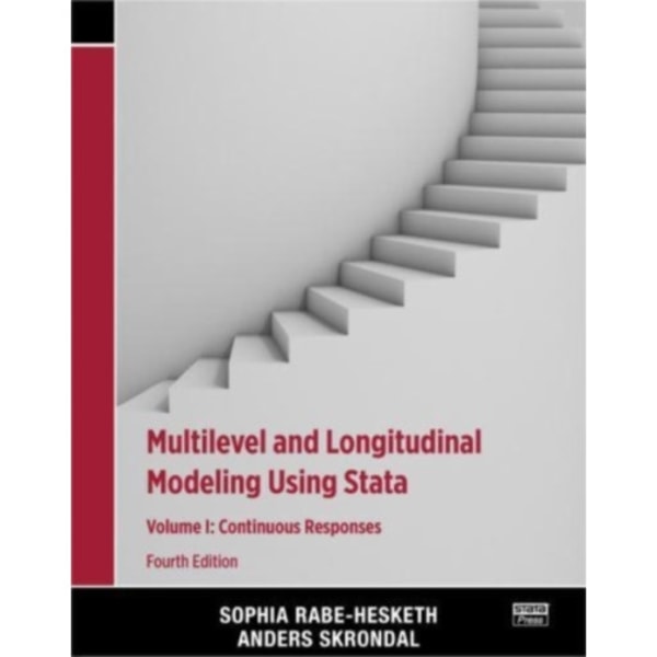 Multilevel and Longitudinal Modeling Using Stata, Volume I (häftad, eng)