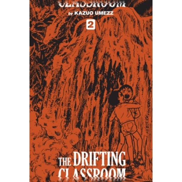 The Drifting Classroom: Perfect Edition, Vol. 2 (inbunden, eng)