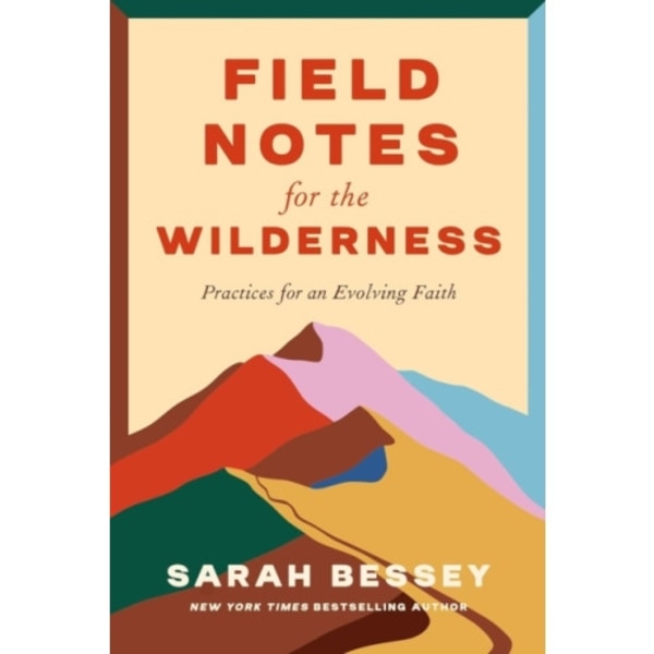 Field Notes for the Wilderness (häftad, eng)