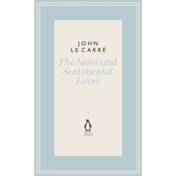 The Naive and Sentimental Lover (inbunden, eng)