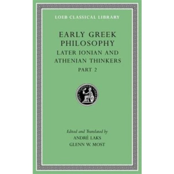 Early Greek Philosophy, Volume VII (inbunden, eng)