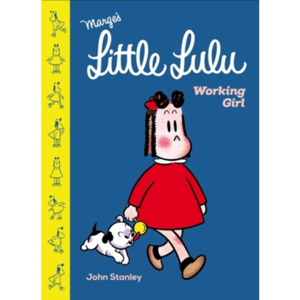 Little Lulu: Working Girl (inbunden, eng)