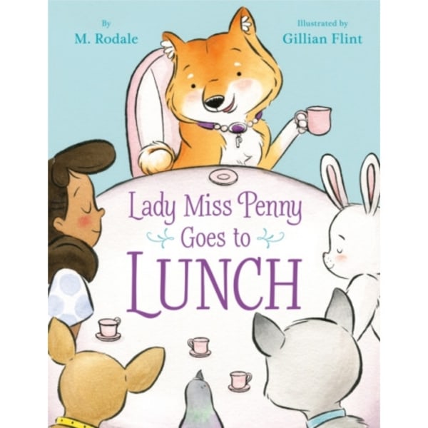 Lady Miss Penny Goes to Lunch (inbunden, eng)