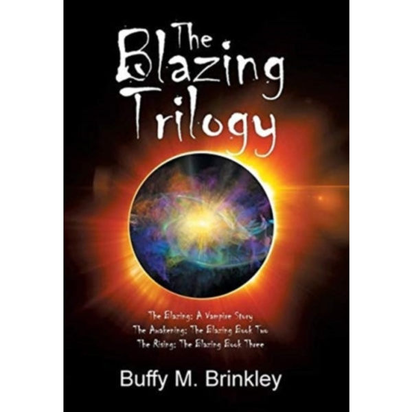 The Blazing Trilogy (inbunden, eng)