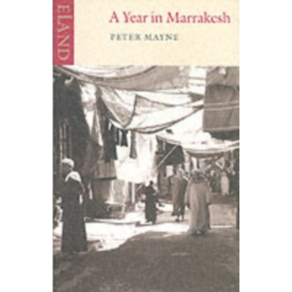 A Year in Marrakesh (häftad, eng)