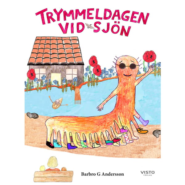 Trymmeldagen vid sjön (inbunden)