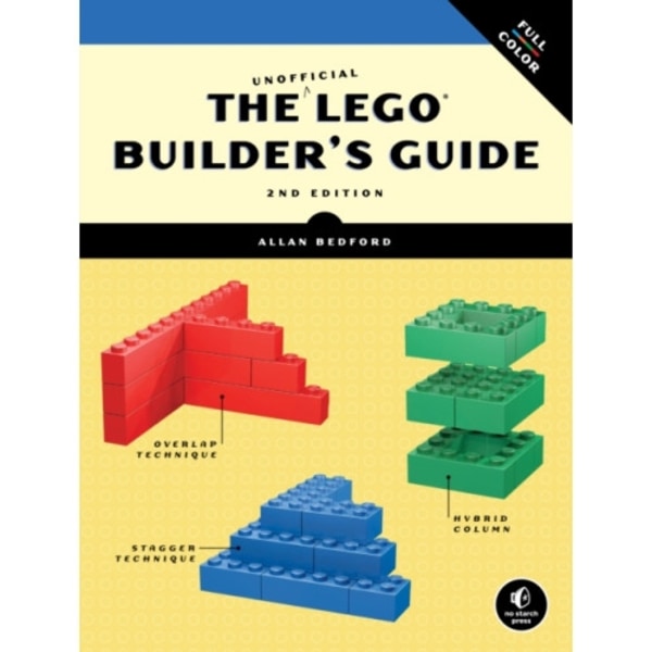 The Unofficial Lego Builder's Guide, 2e (häftad, eng)