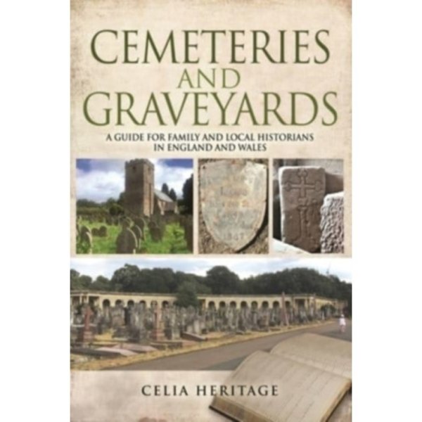 Cemeteries and Graveyards (häftad, eng)