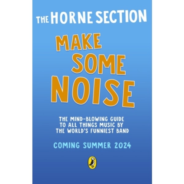 Make Some Noise (inbunden, eng)