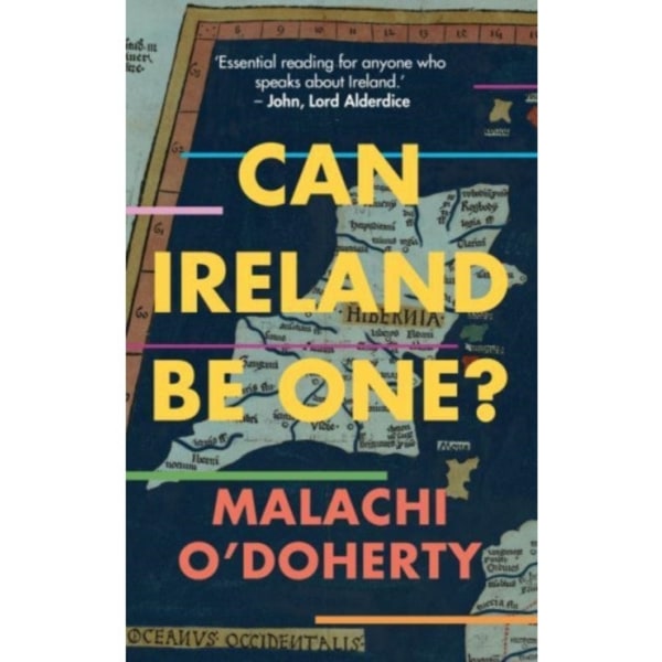 Can Ireland Be One? (häftad, eng)