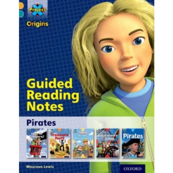 Project X Origins: Gold Book Band, Oxford Level 9: Pirates: Guided reading notes (häftad, eng)