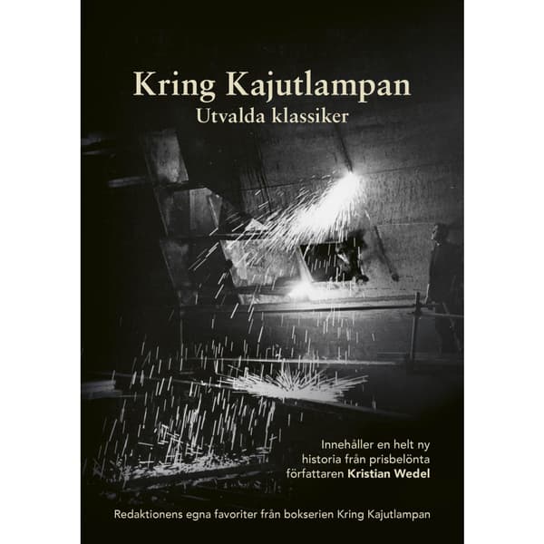Kring Kajutlampan : utvalda klassiker (häftad)