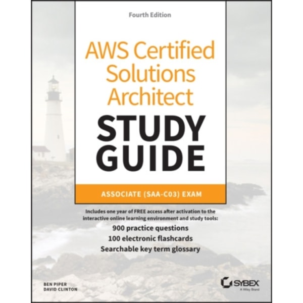 AWS Certified Solutions Architect Study Guide with 900 Practice Test Questions (häftad, eng)