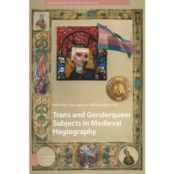 Trans and Genderqueer Subjects in Medieval Hagiography (häftad, eng)